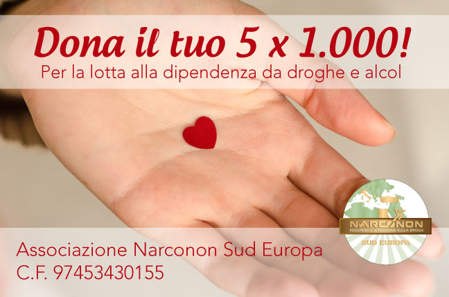 5x1000 Narconon Sud Europa - dona per la lotta alla dipendenza da droghe o alcol